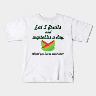 Eat 5 fruits and vegetables Kids T-Shirt